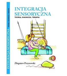 integracja-sensoryczna-teoria-diagnoza-terapia