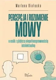 percepcja-i-rozumienie-mowy-u-osob-z-glebsza