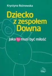 dziecko-z-zespolem-downa-roznowska-krystyna