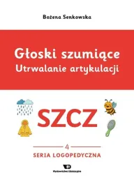 gloski-szumiace-utrwalanie-artykulacji-szcz