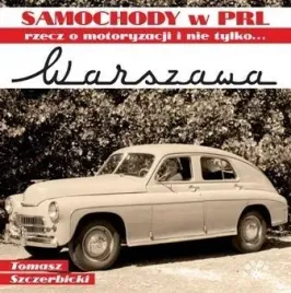 warszawa-samochody-w-prl-rzecz-o-motoryzacji