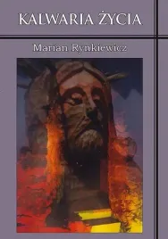 kalwaria-zycia-marian-rynkiewicz