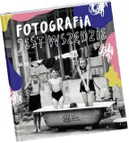 fotografia-jest-wszedzie
