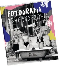 fotografia-jest-wszedzie