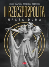 ii-rzeczpospolita-nasza-duma-praca-zbiorowa