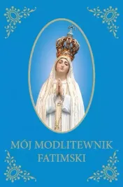 moj-modlitewnik-fatimski