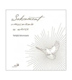 sakrament-umocnienia-w-wierze-krzysztof-guzowski