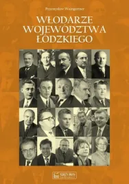 wlodarze-wojewodztwa-lodzkiego