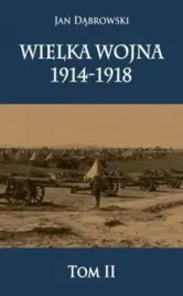 wielka-wojna-1914-1918-t-2-jan-dabrowski