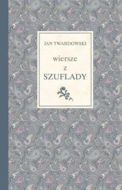 wiersze-z-szuflady-jan-twardowski