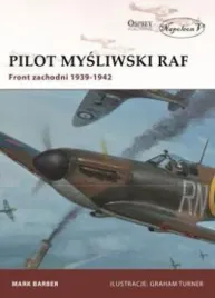 pilot-mysliwski-raf-front-zachodni-1939-1942