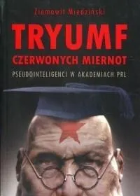 tryumf-czerwonych-miernot-miedzinski-ziemowit