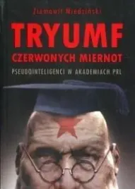 tryumf-czerwonych-miernot-miedzinski-ziemowit