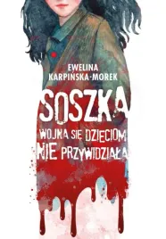 soszka-wojna-sie-dzieciom-nie-przywidziala