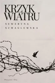 krzyk-wiatru-seweryna-szmaglewska