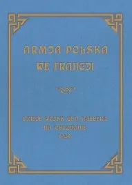 armja-polska-we-francji-dzieje-wojsk-generala