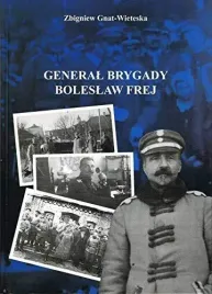 general-brygady-boleslaw-frej