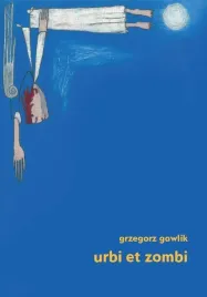 urbi-et-zombi-grzegorz-gawlik
