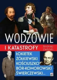 wodzowie-i-katastrofy-andrzej-zielinski