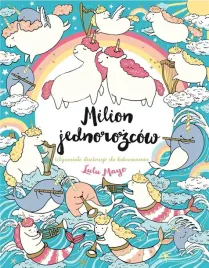 milion-jednorozcow-wspaniale-ilustracje-do