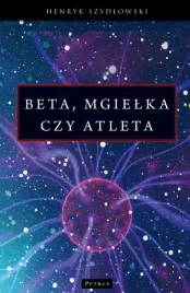 beta-mgielka-czy-atleta-henryk-szydlowski