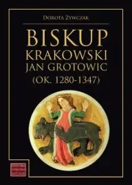 biskup-krakowski-jan-grotowic-ok-1280-1347