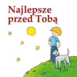 najlepsze-przed-toba-on-praca-zbiorowa