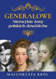 generalowe-niezwykle-zony-polskich-dowodcow