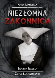 niezlomna-zakonnica-siostra-izabela