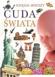 ksiega-wiedzy-cuda-swiata-praca-zbiorowa