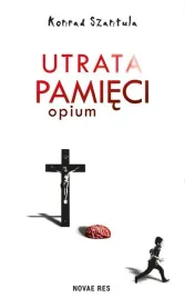 utrata-pamieci-konrad-szantula
