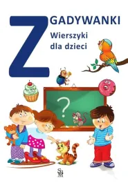 zgadywanki-wierszyki-dla-dzieci-praca-zbiorowa