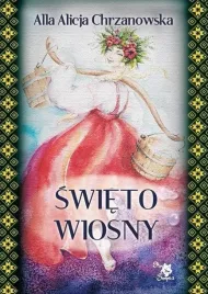 swieto-wiosny-alla-alicja-chrzanowska