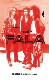 fala-rok-1984-i-polski-postpunk-rafal-ksiezyk