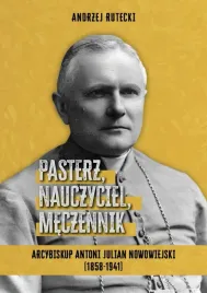 pasterz-nauczyciel-meczennik-andrzej-rutecki