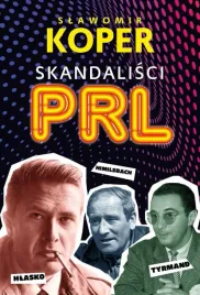 skandalisci-prl-slawomir-koper
