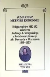 sumariusz-metryki-koronnej-ksiega-wpisow-mk-192