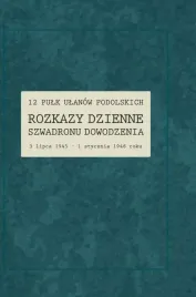 12-pulk-ulanow-podolskich-rozkazy-dzienne