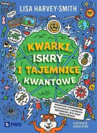 kwarki-iskry-i-tajemnice-kwantowe