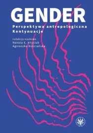 gender-perspektywa-antropologiczna-kontynuacje
