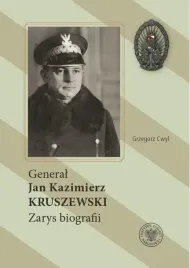 general-jan-kazimierz-kruszewski-zarys-biografii