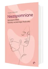 niezapomniane-bohaterki-biblii-magda-grabowska