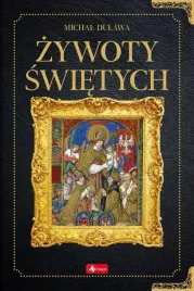 historica-zywoty-swietych-michal-dulawa