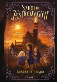 szkola-astromagow-t-2-zakazana-magia
