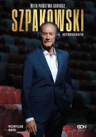 wita-panstwa-dariusz-szpakowski-autobiografia