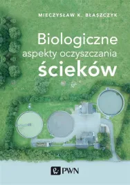 biologiczne-aspekty-oczyszczania-sciekow