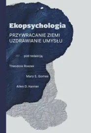 ekopsychologia-przywracanie-ziemi-praca-zbiorowa