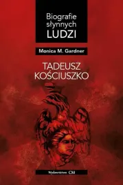 biografie-slynnych-ludzi-tadeusz-kosciuszko