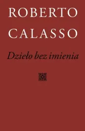 dzielo-bez-imienia-roberto-calasso