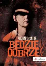 bedzie-dobrze-michal-lesniak